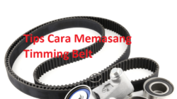 Tips cara memasang timming belt